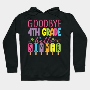 4th Grade Hello Summer Last Day Of School Graduation Hoodie